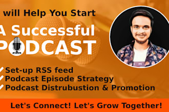 be your podcast launch guy and expert on podcast setup, growth