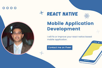 fix or improve your react native mobile app