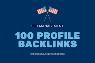 create 100 high authority seo profile backlinks