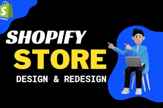 design shopify store, shopify customization and shopify expert