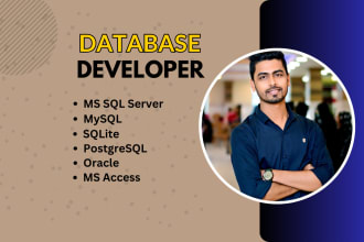 do any database design and sql, sql query, mysql, postgresql database