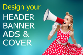 design creative ads, web banner, cover, web header, slider