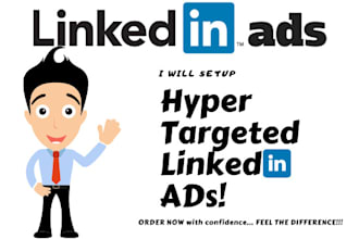 setup hyper targeted linkedin ads