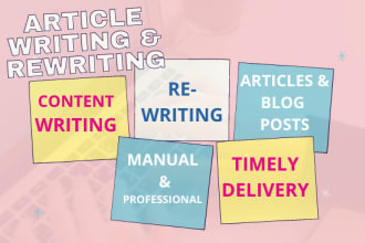 write, rewrite articles, content, and blog posts manually and professionally
