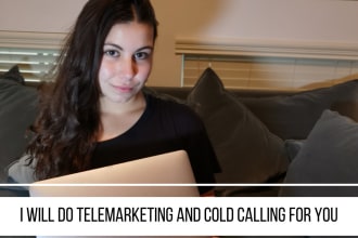 do telemarketing and cold calling for you