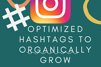 research optimized hashtags to organically grow your instagram