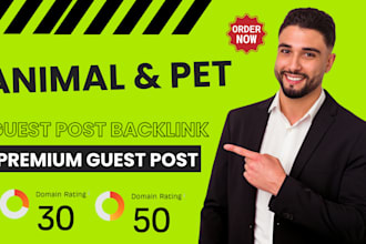 publish animal and pet article with high da guest post for premium backlinks