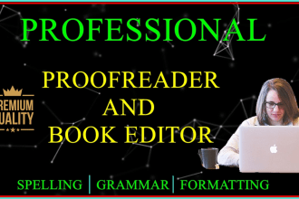 be your professional proofreader and book editor