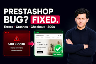 fix prestashop errors, bugs, and resolve prestashop issues