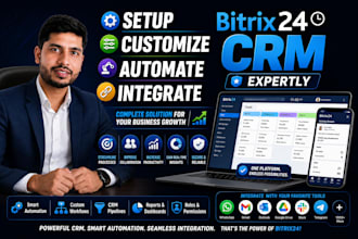 setup customize automate and integrate bitrix24 CRM expertly