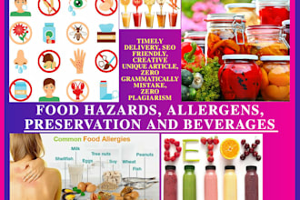 write content on food hazard, allergen, preservation and beverage