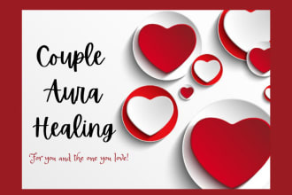 offer a couple aura cleanse and balancing for a perfect love