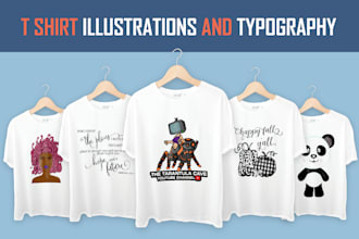 design custom t shirt illustration and typogaphy
