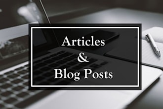 write articles and blog posts