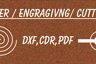make dxf,cdr vector file for your laser cutting or engraving