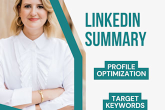 write powerful summary and optimize your linkedin profile