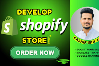 develop high selling shopify store or shopify website