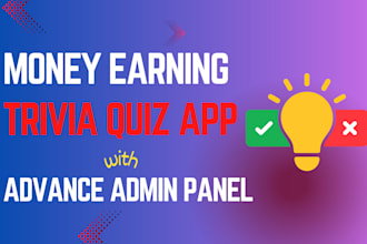 create trivia quiz earning money app with admin panel