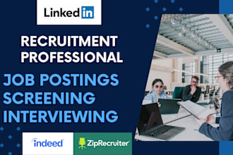 do job postings, recruiting and interviewing candidates