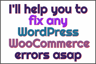 help fix wordpress, wordpress error, wordpress issues, woocommerce error