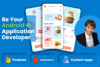 develop an android app or will be your android app developer