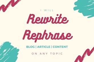 rephrase or rewrite an article, blog, or any content