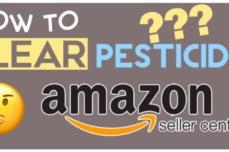 help US and non US amazon sellers fix their pesticides list issue