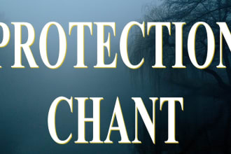 perform a protection spell cast for you