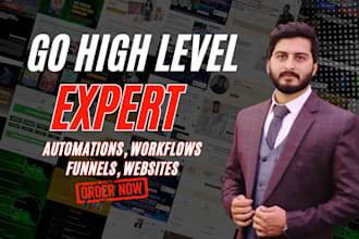 be your gohighlevel website and automation expert