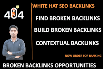 find 404 broken backlinks and provide the seo links services