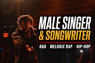 be your male singer and songwriter