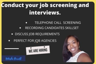 conduct your job screening and interview