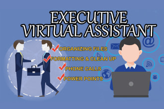 be your executive virtual assistant