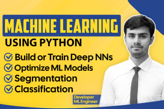 do machine learning python, deep learning, computer vision, and opencv projects