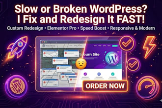 fix and redesign your slow or broken wordpress site fast