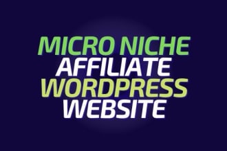 create a micro niche affiliate website on wordpress