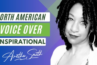 perform an inspirational or motivational female voiceover