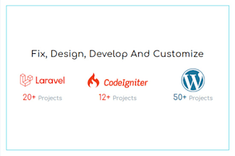fix, develop or customize any php, laravel, codeigniter and wp site