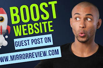 do a guest post on www dot mirrorreview dot com