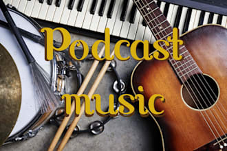 write and produce original music for your podcast