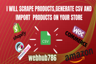 scrape products,generate CSV and import  products on your store