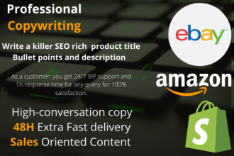 write killer SEO amazonfbashopify,ebay product page listing, product description
