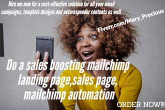 do a sales boosting mailchimp landing page,sales page, mailchimp automation