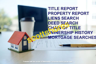 provide title report, property reports chain of title report
