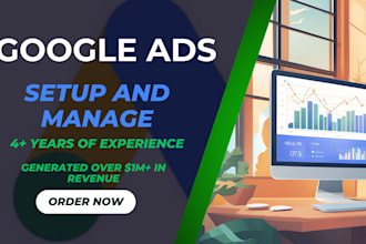 setup and manage google ads, adwords, search, PPC campaigns