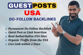 get you do follow backlinks from USA sites via guest post and link insertion