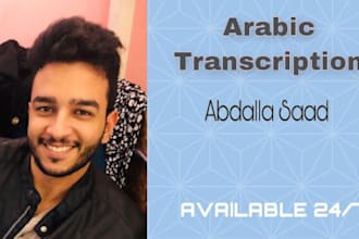 do 60 minutes of flawless arabic transcription in 24 hours, transcribe arabic