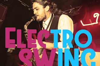 create the best electro swing music