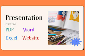 design PPT presentation from your PDF, word, and website