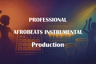 produce amazing afrobeats instrumental